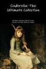 Brothers Grimm, Andrew Lang, Charles Perrault - Cinderella