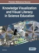 Anna Ursyn - Knowledge Visualization and Visual Literacy in Science Education
