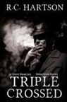 R. C. Hartson - Triple Crossed