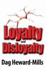 Dag Heward-Mills - Loyalty and Disloyalty