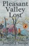 Joseph J. Swope - Pleasant Valley Lost