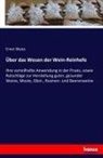 Ernst Weiß - Über das Wesen der Wein-Reinhefe