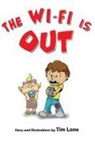 Tim Lane - The Wi-Fi Is Out