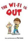 Tim Lane - The Wi-Fi Is Out