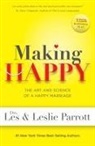 Leslie Parrot, Les Parrott - Making Happy