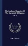 University Of Kansas - The Graduate Magazine Of The University Of Kansas; Volume 4