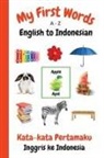 Sharon Purtill - My First Words A - Z English to Indonesian