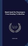 Anonymous - Hand-book For Passengers From Bombay To Mooltan