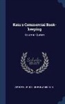 Arthur Eldridge, George James Kain - Kain's Commercial Book-keeping: Columnar System