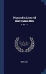 Plutarch - Plutarch's Lives Of Illustrious Men; Volume 2