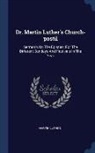 Martin Luther - Dr. Martin Luther's Church-postil: Sermons On The Epistles: For The Different Sundays And Festivals In The Year