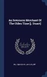 William Mackay, John Stuart - An Inverness Merchant Of The Olden Time [j. Stuart]