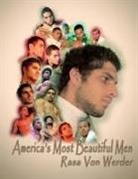 Rasa Von Werder - America's Most Beautiful Men