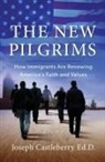 Ed. D. Joseph Castleberry - The New Pilgrims