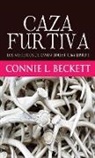 Connie L. Beckett - Caza Furtiva