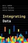 Patty Haines, Bill Inmon, David Rapien - Integrating Data