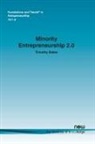 Timothy Bates - Minority Entrepreneurship 2.0