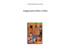José María Vázquez de la Torre Prieto - Juegos para niños y niñas
