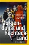 Manfred Jendryschik, Uwe Pfeifer - Morgendunst und Rechteck-Land