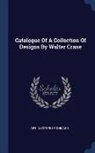Art Institute of Chicago - Catalogue Of A Collection Of Designs By Walter Crane