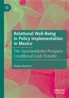 Viviana Ramírez - Relational Well-Being in Policy Implementation in Mexico