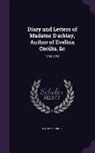 Fanny Burney, Frances Burney - Diary and Letters of Madame D'Arblay, Author of Evelina Cecilia, &C: 1789-1793