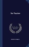 Friedrich Schiller - Der Taucher