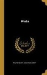 Walter Scott, Jonathan Swift - Works