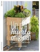 Jordi Font Barvis, Serge Schall - Un minihuerto original