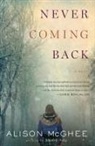 Alison McGhee - Never Coming Back