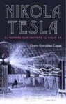 Charo Gonzalez Casas - Nikola Tesla