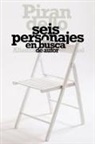 Luigi Pirandello - Seis personajes en busca de autor