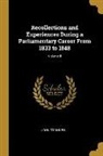 John O'Connell - Recollections and Experiences During a Parliamentary Career from 1833 to 1848; Volume II