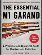 Jim Thompson - The Essential M1 Garand