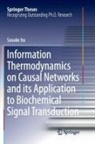 Sosuke Ito - Information Thermodynamics on Causal Networks and its Application to Biochemical Signal Transduction