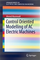 Ahmed Masmoudi - Control Oriented Modelling of AC Electric Machines