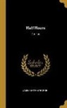 James Matthew Barrie - Half Hours: Der Tag