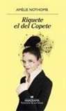 Amelie Nothomb - Riquete el del copete