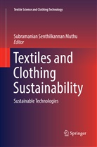 Subramanian Senthilkannan Muthu, Subramanian Senthilkannan Muthu - Textiles and Clothing Sustainability
