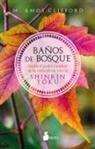 Amos Clifford - Banos de Bosque