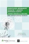 Elena Martínez Sanz, Sespo - ODONTOLOGÍA MÍNIMAMENTE INVASIVA Y AGENTES REMINERALIZANTES