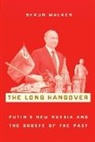 Shaun Ealker, Shaun Walker, Walker Shaun - The Long Hangover