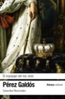 Benito Pérez Galdós - El equipaje del rey José