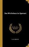 Wilhelm Hauff - Das Wirthshaus Im Spessart