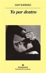 Sam Shepard - Yo por dentro