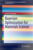 Daniel Packwood - Bayesian Optimization for Materials Science