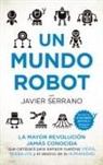 Javier Serrano - Un Mundo Robot