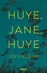 Joy Fielding - Huye, Jane, Huye!