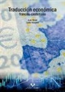 Juan Manuel Ibeas Altamira, Lydia Vázquez - Traducción económica francés-castellano