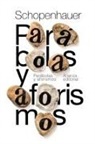 Arthur Schopenhauer - Parábolas y aforismos